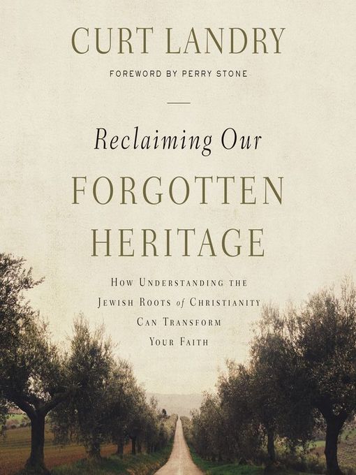 Title details for Reclaiming Our Forgotten Heritage by Curt Landry - Available